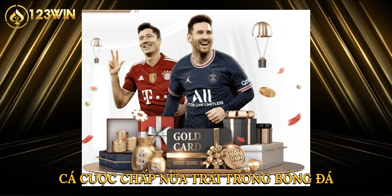 Chiến lược cá cược chấp nửa trái trong bóng đá tại 123win
