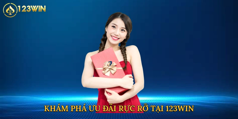 Khám phá ưu đãi rực rỡ tại 123win
