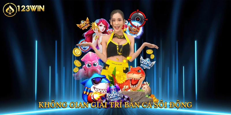 Không gian giải trí bắn cá sôi động