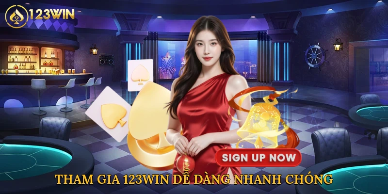 Tham gia 123win dễ dàng với quy trình đăng ký nhanh chóng
