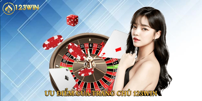 uu-diem-cua-trang-chu-123win